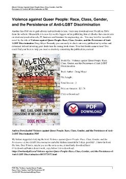 Violence against Queer People: Race, Class, Gender, and the Persistence of Anti-LGBT DiscriminationDoug Meyer
