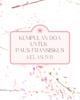 KUMPULAN DOA UNTUK PAUS FRANSISKUS
