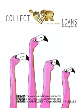 L'OR Magazine /10 ANS