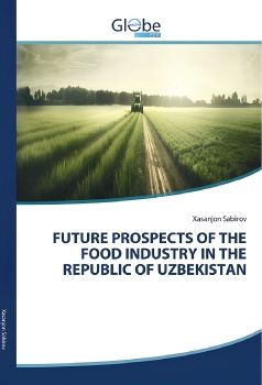 Future prospects of the food industry in the Republic of Uzbekistan