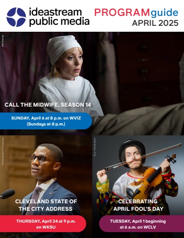 Ideastream Public Media April 2025 Program Guide