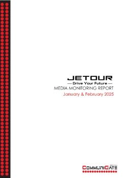 Jetour PR Report- January & February 2025