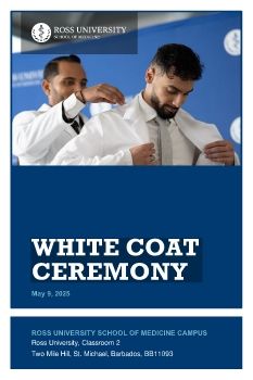 Ross Med White Coat Ceremony May 2025 Program